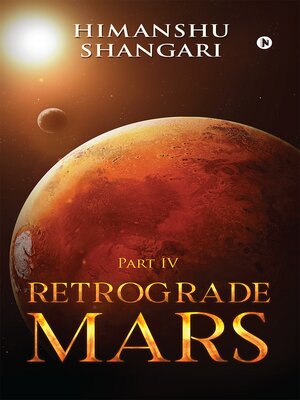 cover image of Retrograde Mars, Part IV